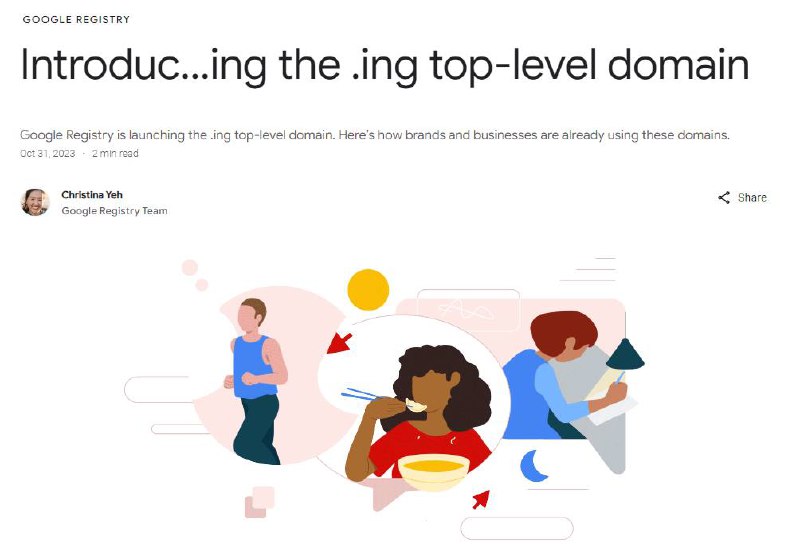 谷歌推出新顶级域名.ing，让网站名字更有趣谷歌注册中心（Google Registry）近日推出了一个新的顶级域名：.ing，动词配合 .ing 会让网站域名更有趣